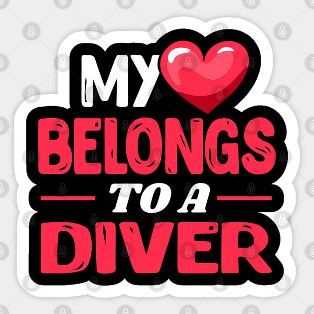 My heart belongs to a diver Sticker by Shirtbubble